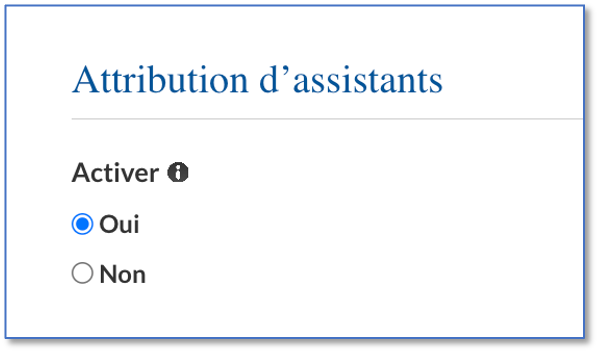 Activation de l'Attribution automatique des assistants.
